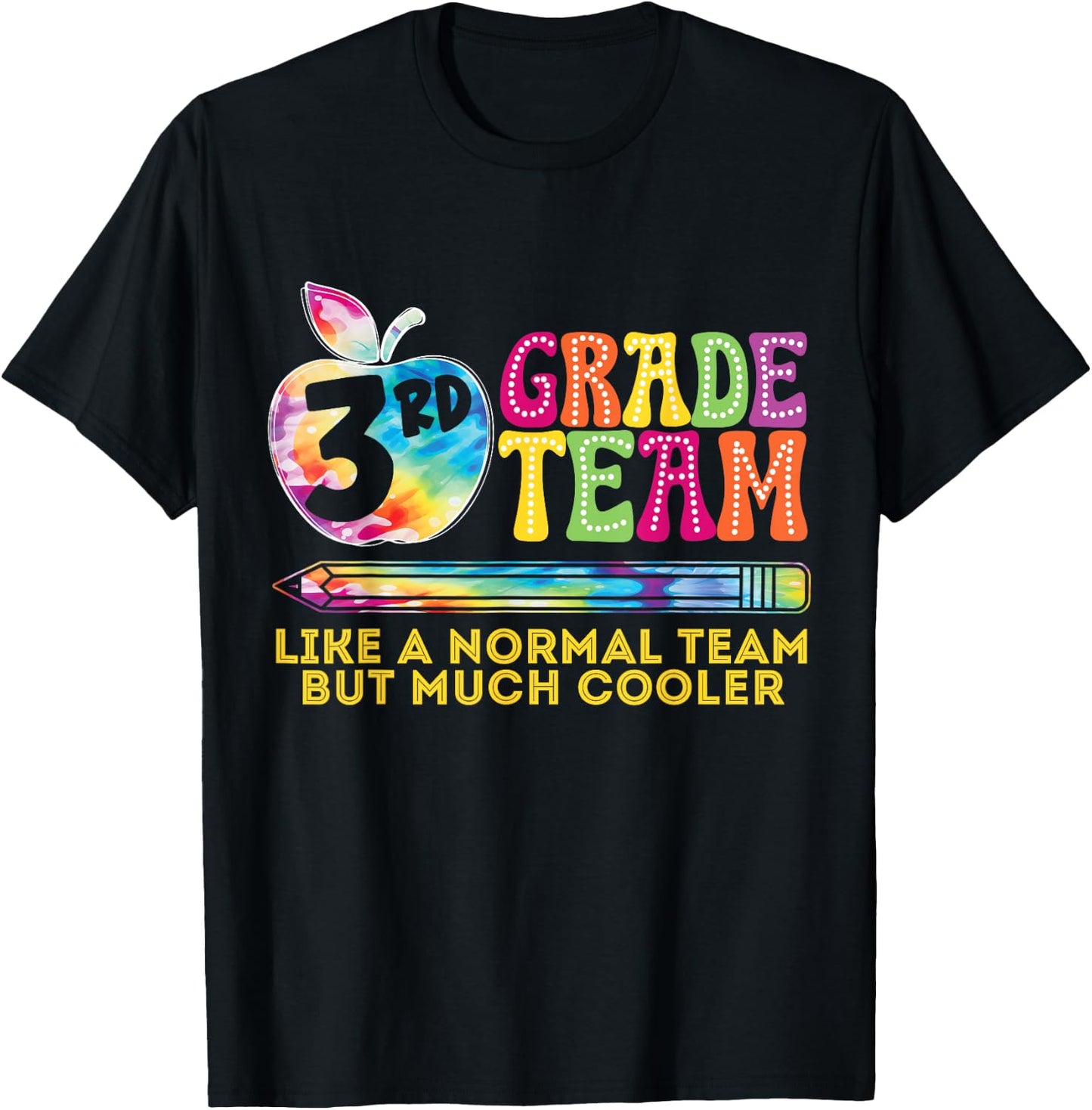 3rd Third Grade Team Like A Normal Team But Much Cooler T-Shirt - T-Shirt | Black