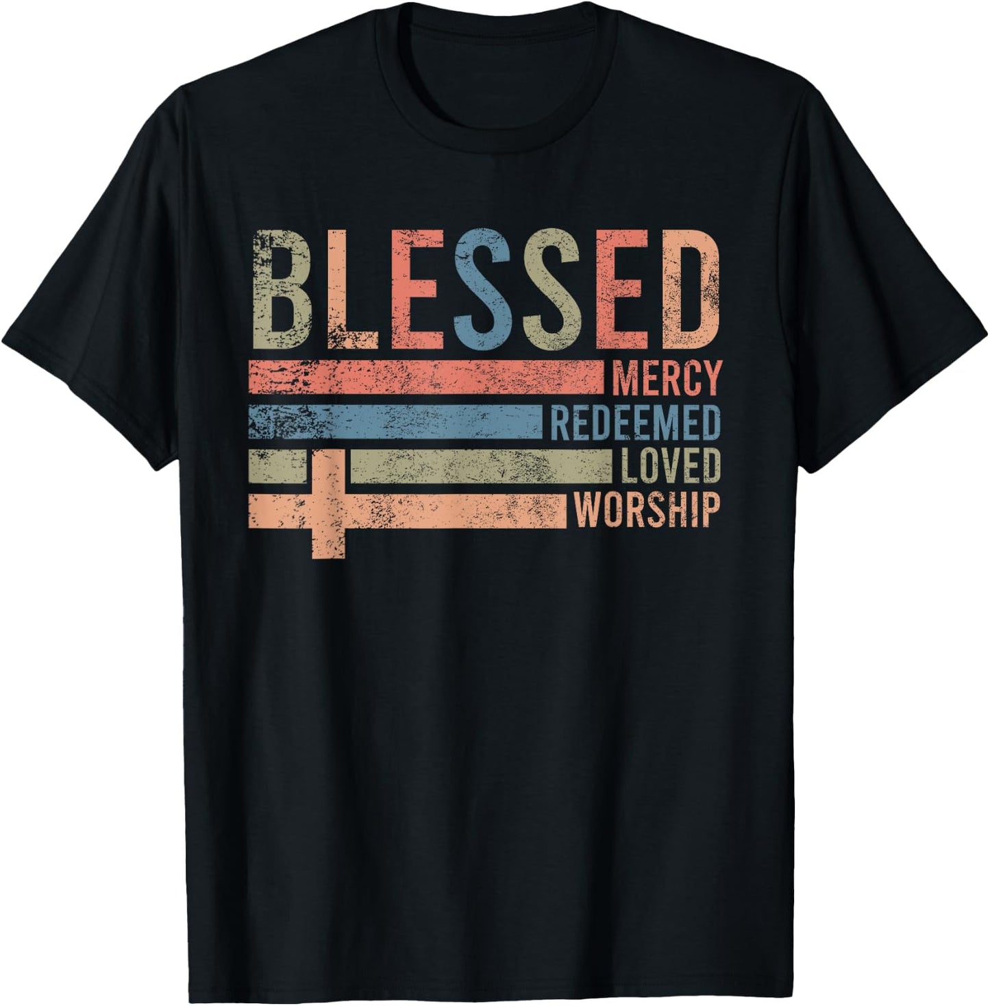 Blessed Mercy Redeemed Loved Worship Religious Christian T-Shirt - T-Shirt | Black