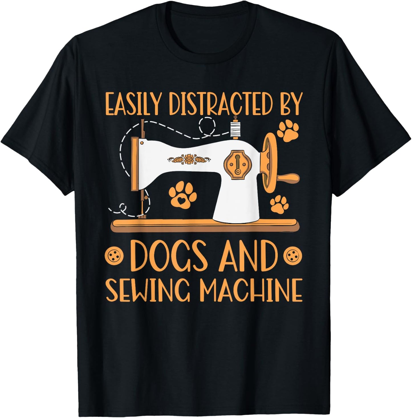 Easily Distracted By Dogs And Sewing Machines Sewer Quilting T-Shirt - T-Shirt | Black