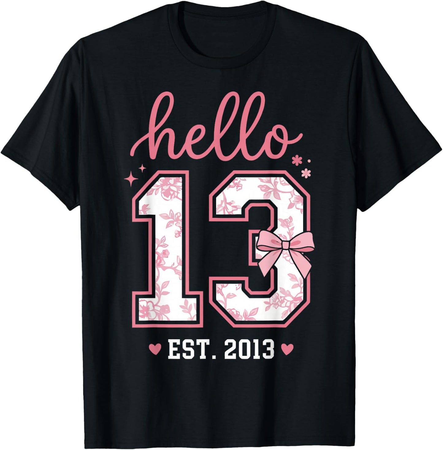 Hello Thirteen Est 2013 Coquette Bow 13th Birthday Girl T-Shirt - T-Shirt | Black