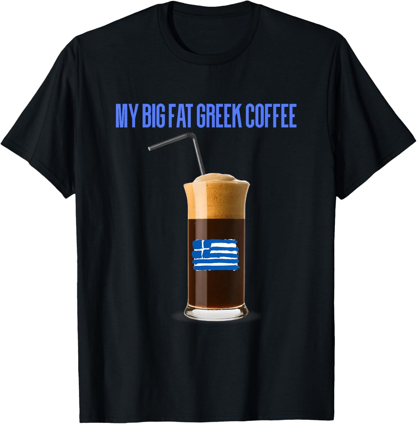 Funny Frappe Fanatic Greek Flag Coffee,Greek Flag,Frappe T-Shirt - T-Shirt | Black