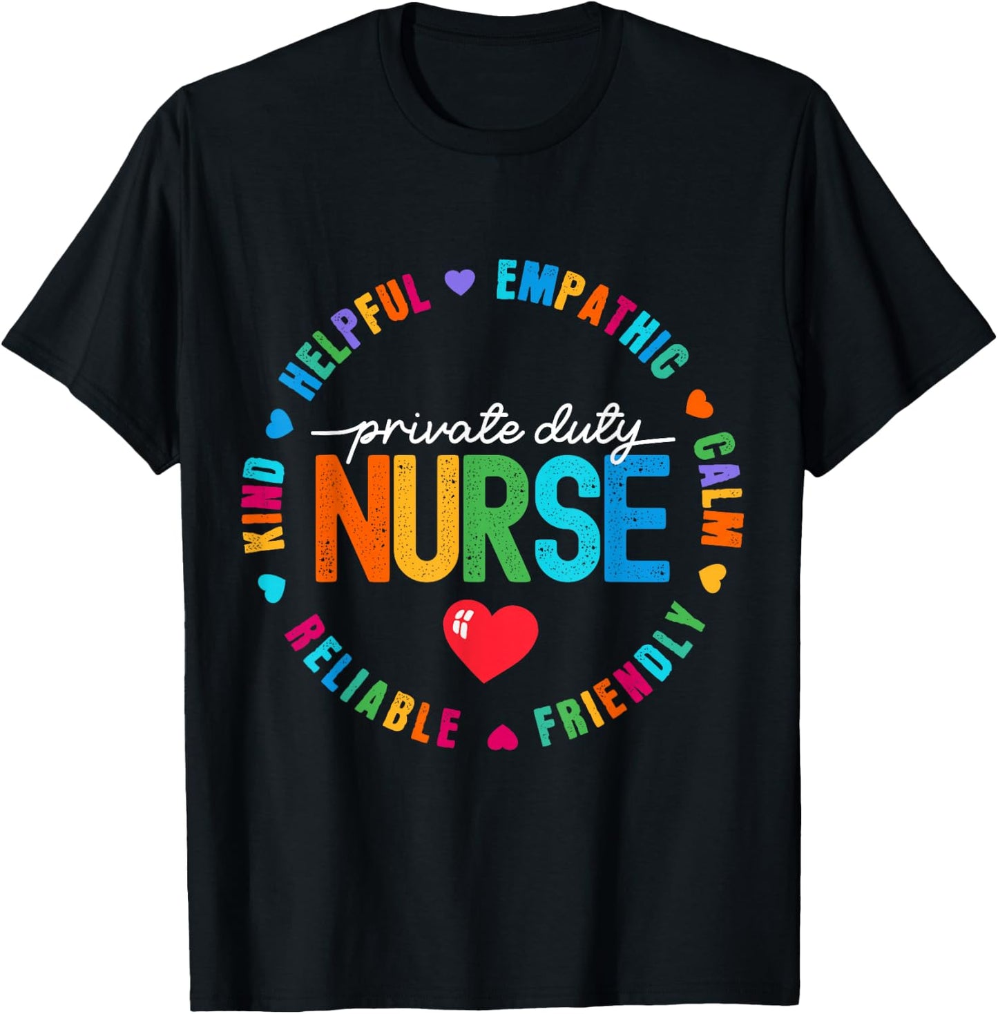 Private Duty Nurse Life Nursing Squad Appreciation Week T-Shirt - T-Shirt | Black