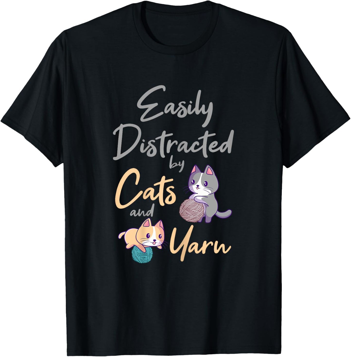 Easily Distracted By Cats And Yarn Cat Crochet Knitting T-Shirt - T-Shirt | Black