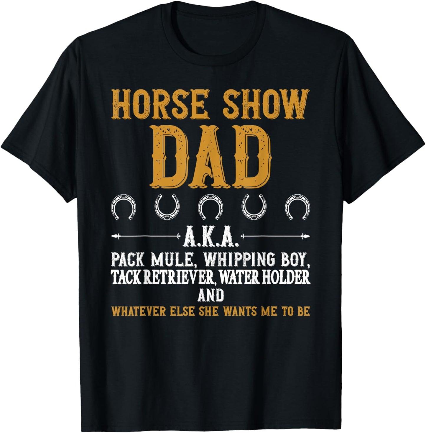 Horse Show Dad Definition Equestrian Dad Horse Show Father T-Shirt - T-Shirt | Black