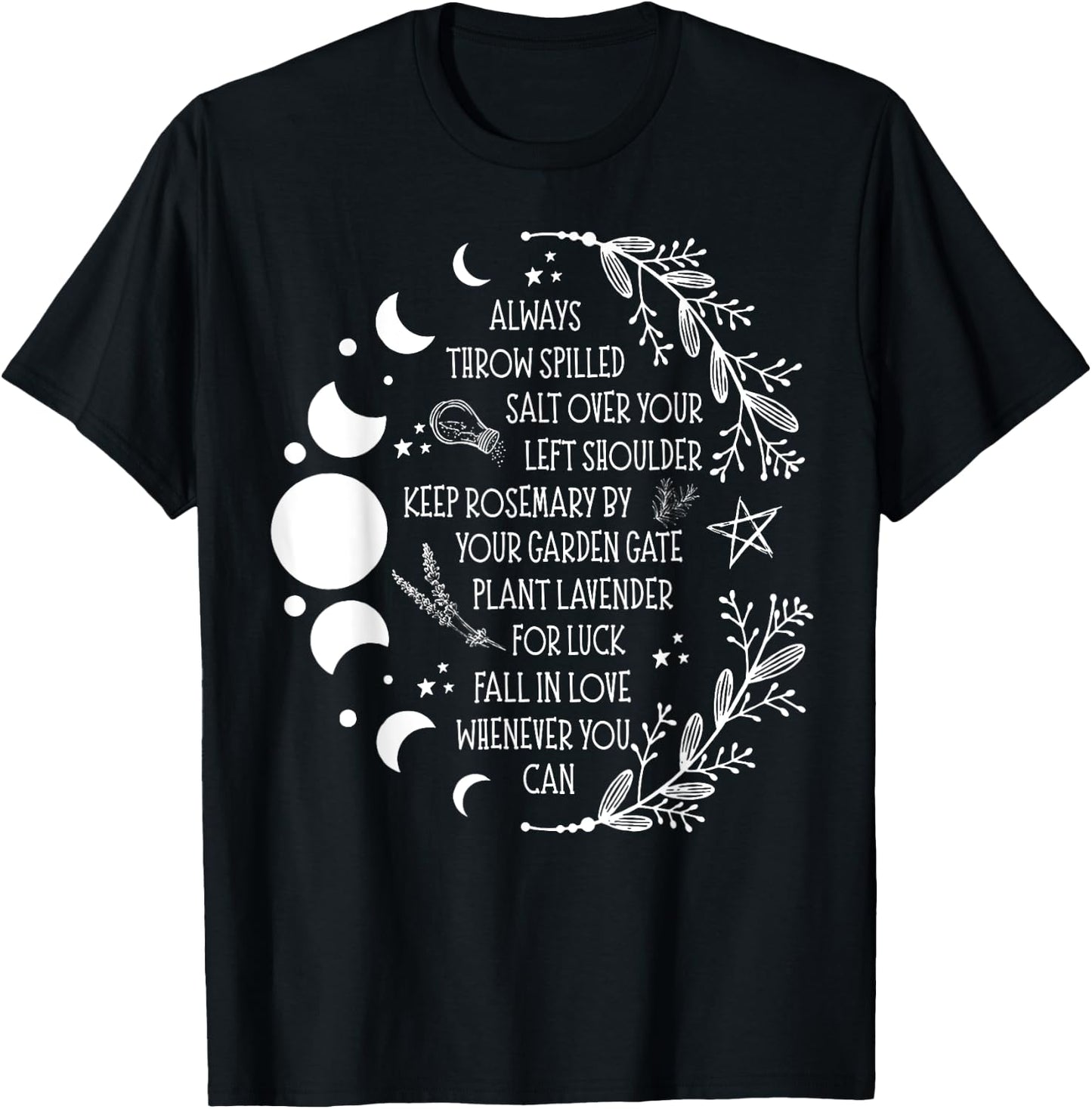 Always Throw Spilled Salt Over Your Left Shoulder Keep T-Shirt - T-Shirt | Black