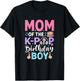 Mom of The K-Pop Birthday Boy Family T-Shirt - T-Shirt | Black