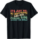 It's Me My Bestfriend And Our Feral Kids Against The World T-Shirt - T-Shirt | Black