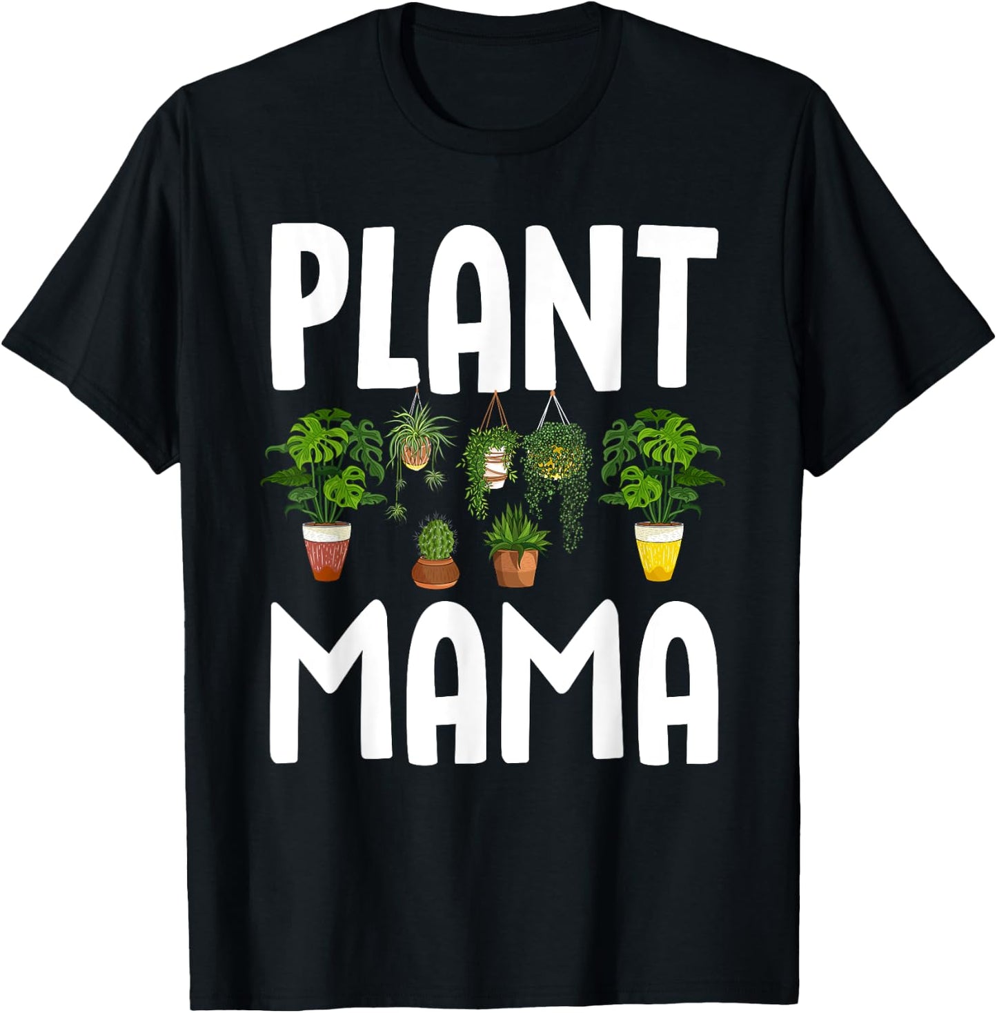 Cool Plant Mama Art For Mom Women Girl Gardening Plant Lady T-Shirt - T-Shirt | Black