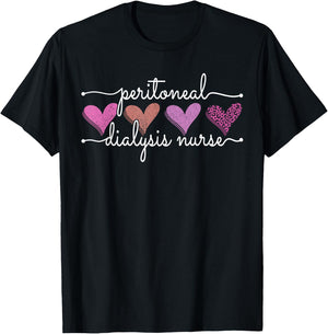 Peritoneal Dialysis Nurse Kidney Disease Funny Nursing Quote T-Shirt - T-Shirt | Black