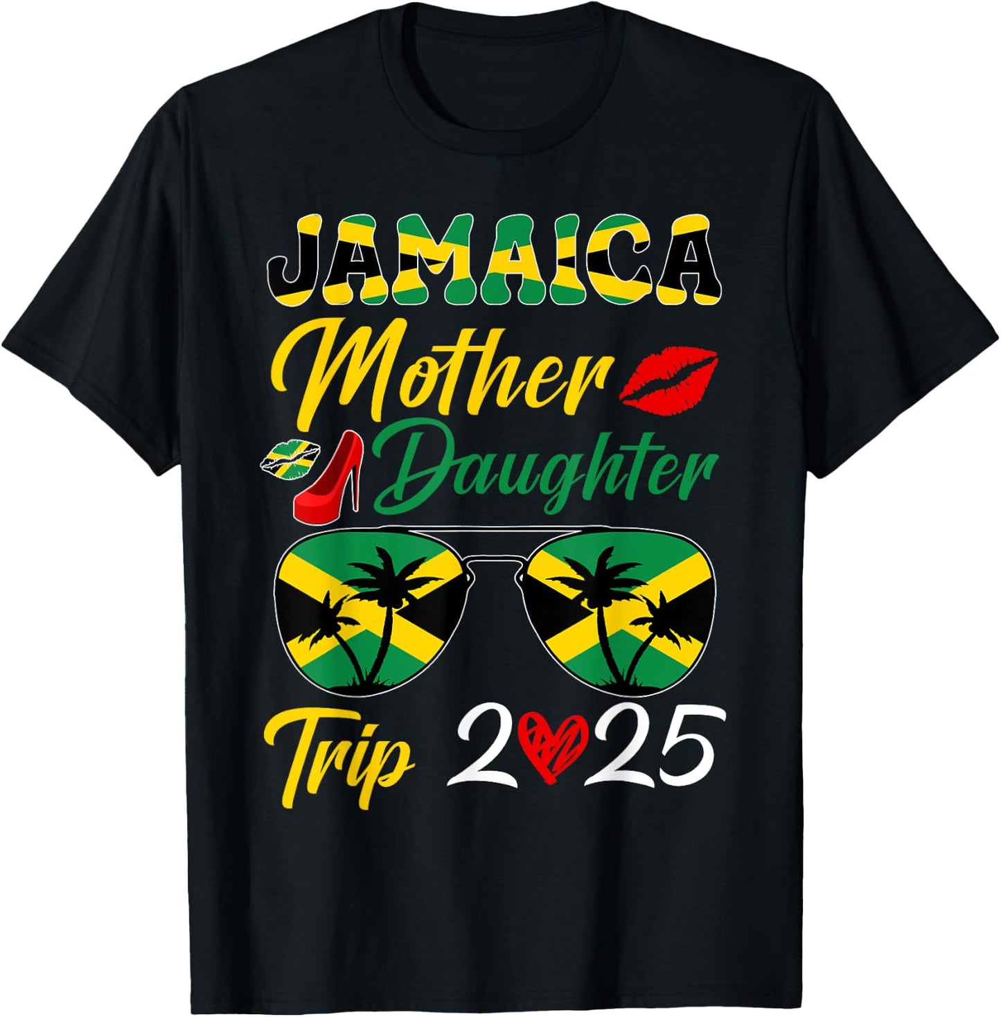 Jamaica Mother Daughter Trip 2025 Jamaican Summer Vacation T-Shirt - T-Shirt | Black