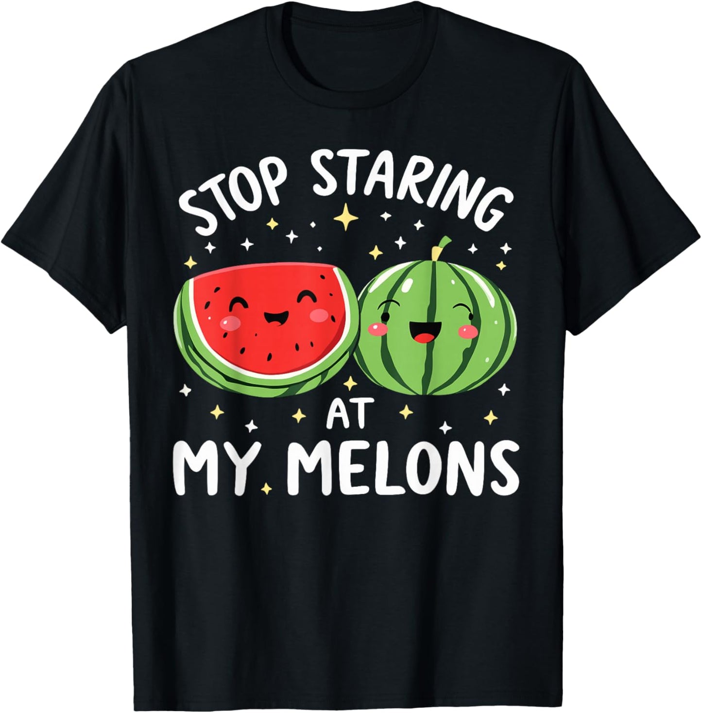 Stop Staring At My Melons Tropical Fruit Dirty T-Shirt - T-Shirt | Black