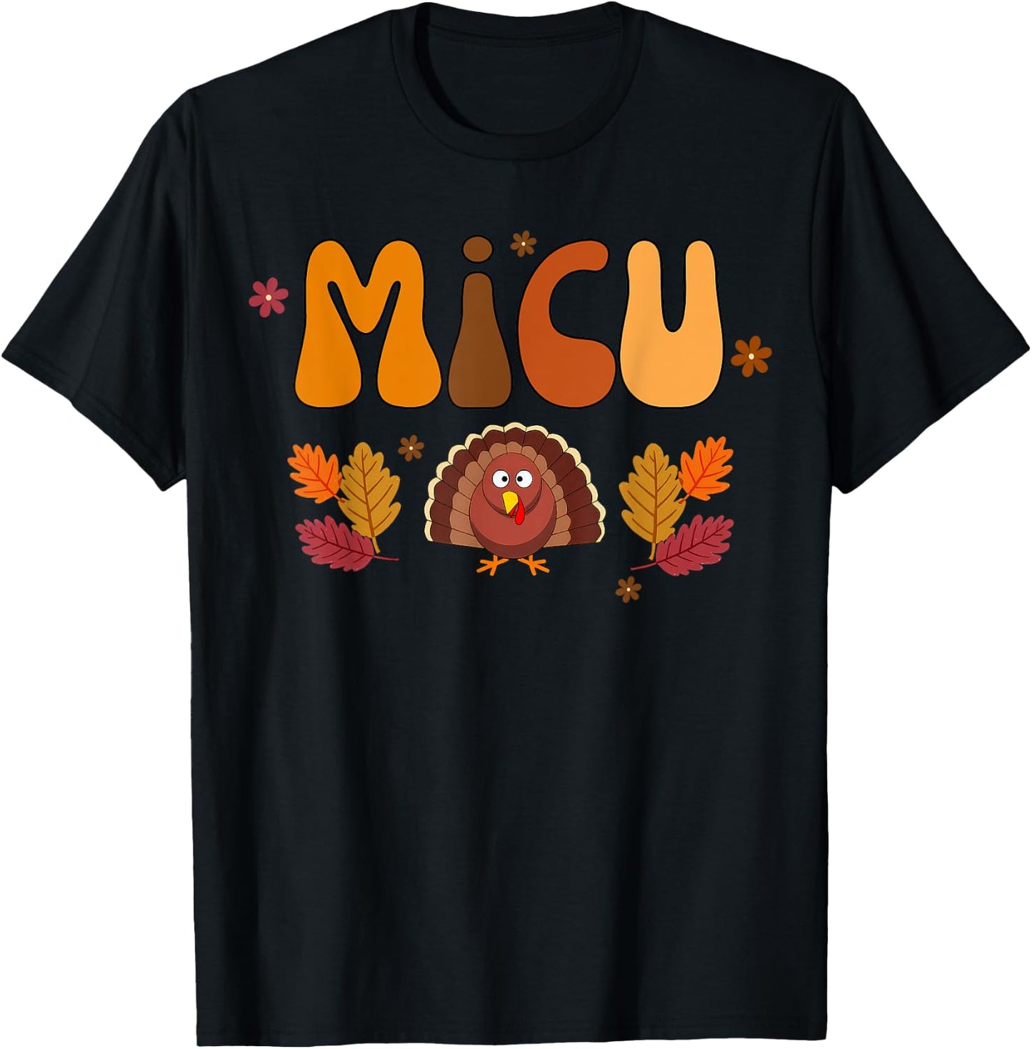 Vintage MICU Nurse Turkey Fall Thanksgiving Day T-Shirt - T-Shirt | Black