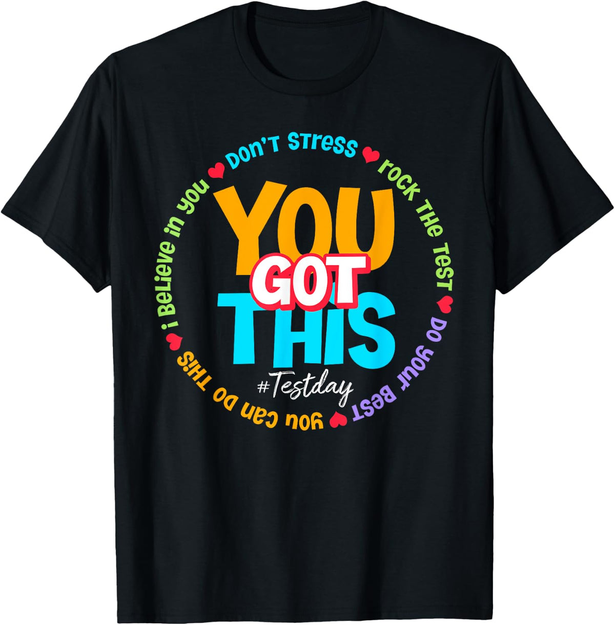 Test Day Rock The Test Teacher Testing Day You Got This T-Shirt - T-Shirt | Black