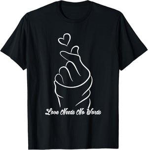 Love Need No Words Emotions Love Sign Finger Love Quotes T-Shirt - T-Shirt | Black
