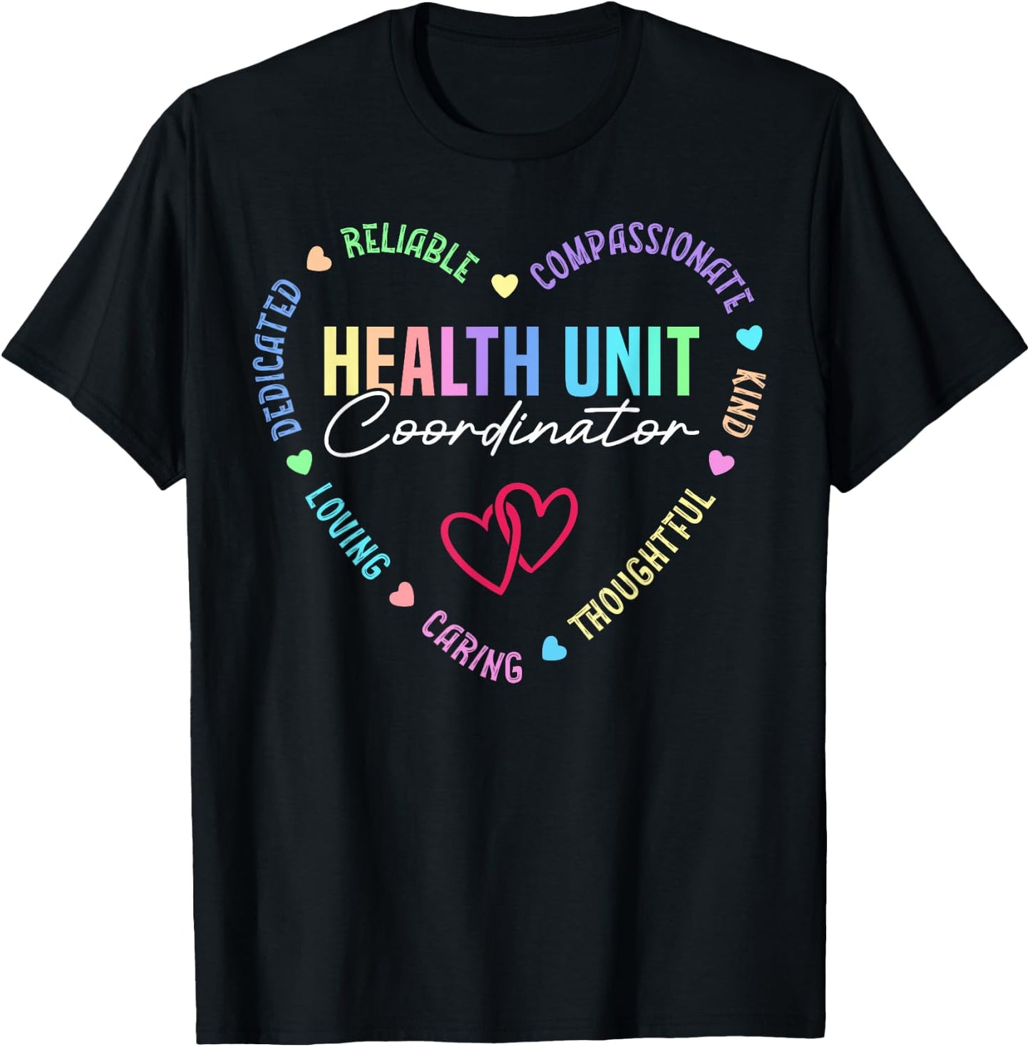 Health Unit Coordinator Appreciation Heart T-Shirt - T-Shirt | Black