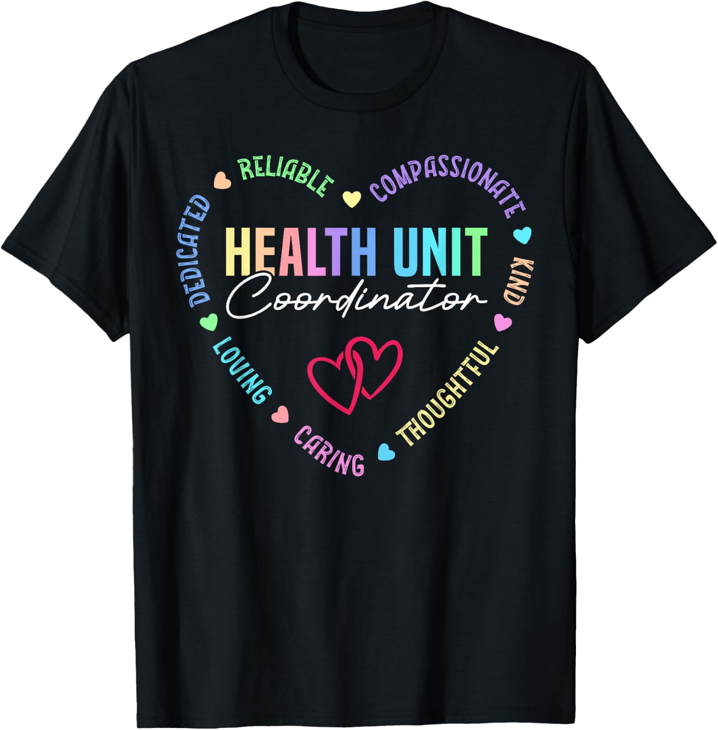 Health Unit Coordinator Appreciation Heart T-Shirt - T-Shirt | Black