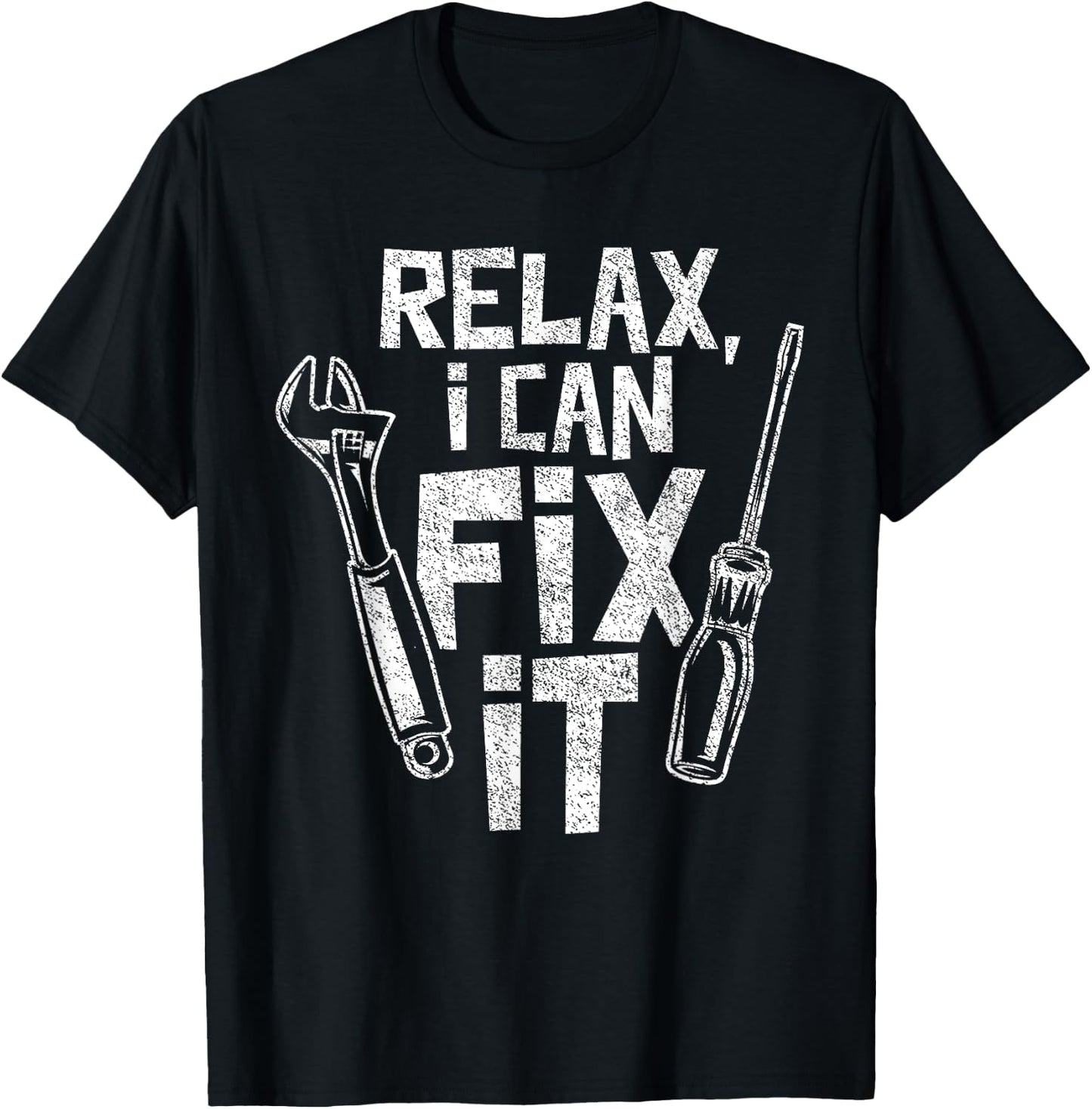 Relax I Can Fix It Title Handyman Diy Handymen T-Shirt - T-Shirt | Black