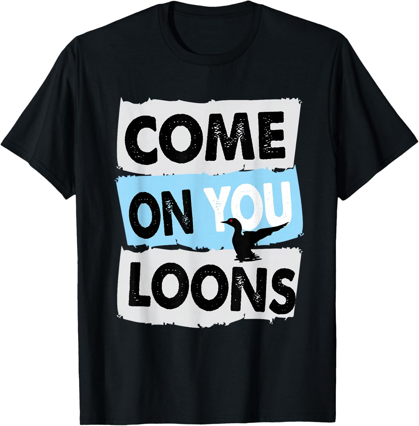 Minnesota Soccer Loon Come on You Loons T-Shirt - T-Shirt | Black