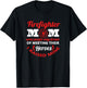 Firefighter Mom Most People Never Meet Heroes I Raised Mine T-Shirt - T-Shirt | Black