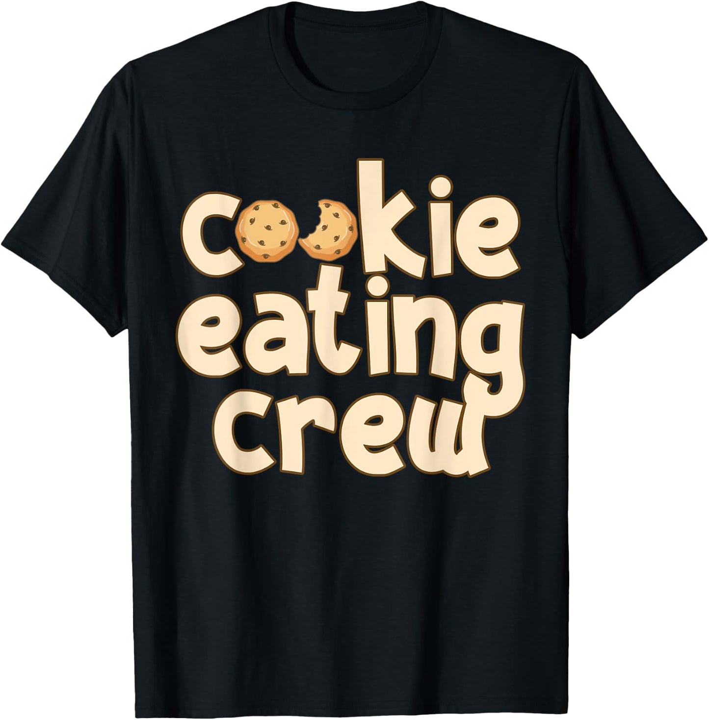 Cookie Baking Crew Cookie Eating Crew T-Shirt - T-Shirt | Black