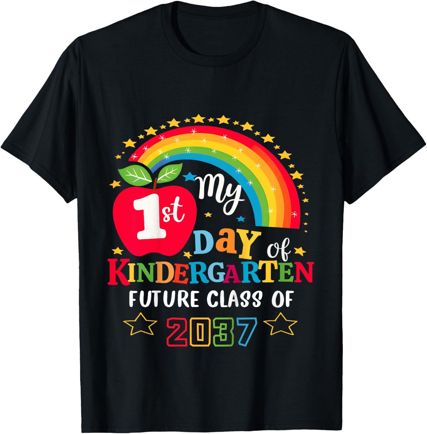 My First Day of Kindergarten Future Class of 2037 Girl Boy T-Shirt - T-Shirt | Black