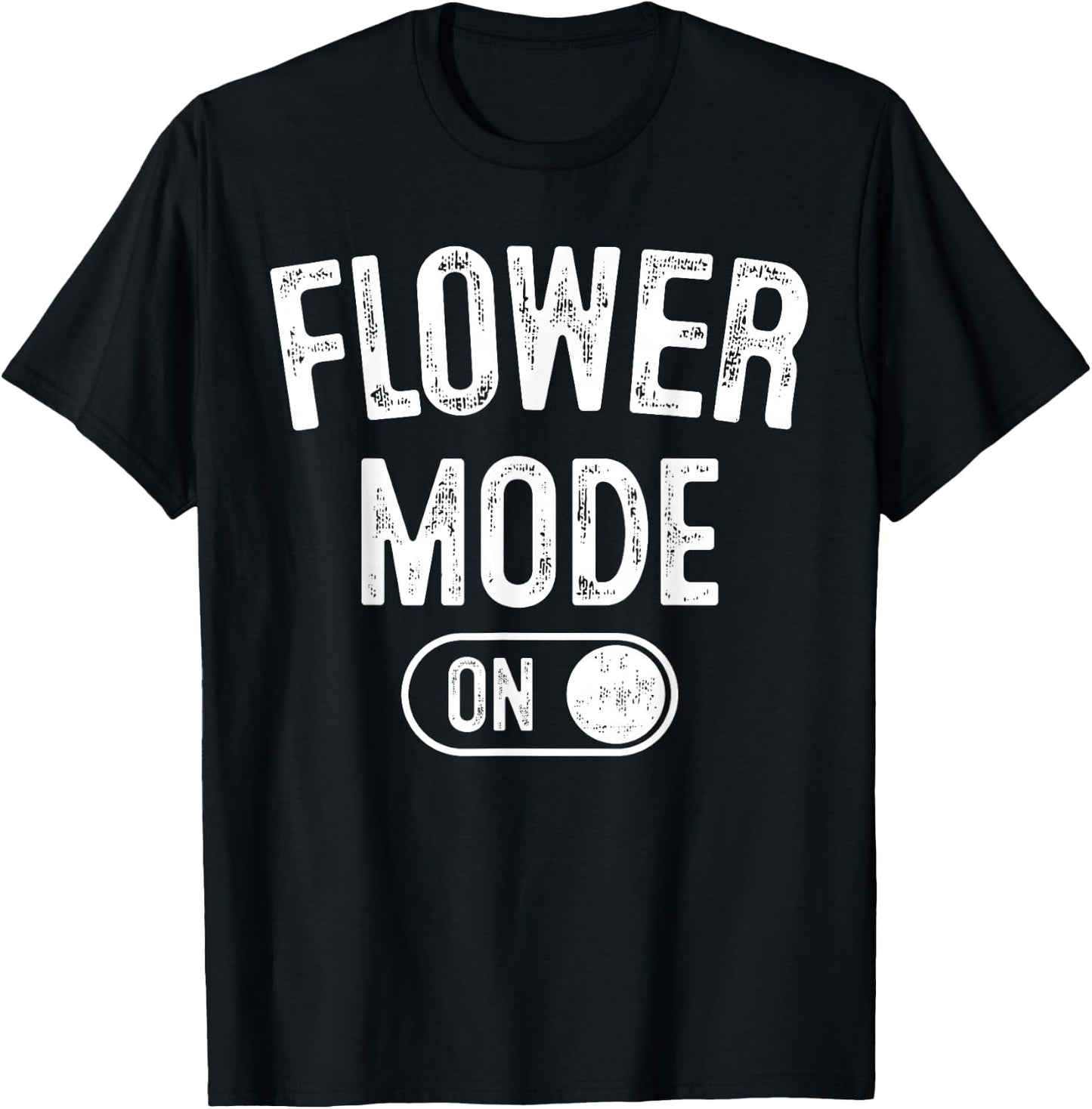 Flower Mode On Costume Funny Gardening Gift Florist Botanist T-Shirt - T-Shirt | Black
