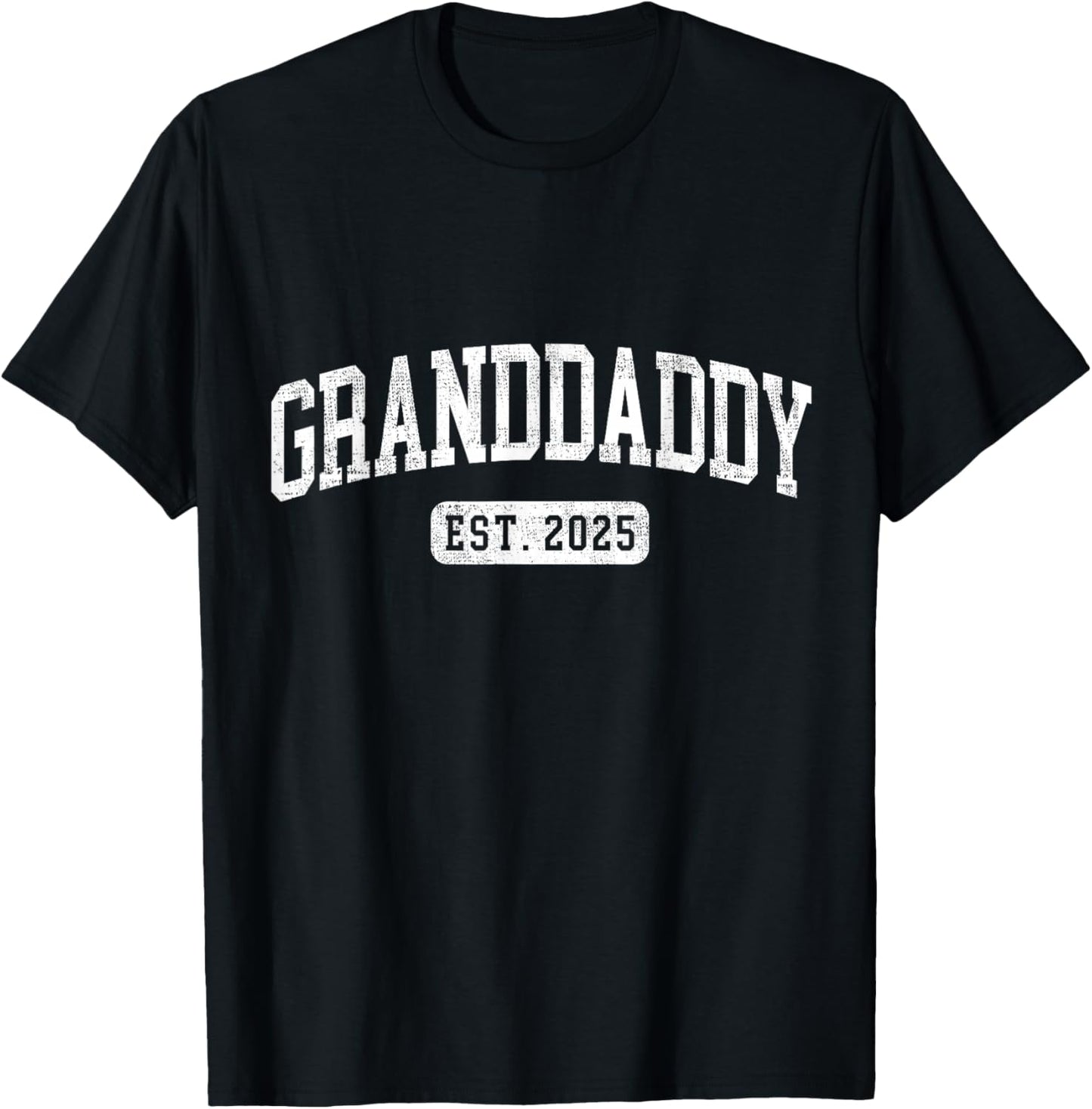 Granddaddy Est 2025 Promoted To Granddaddy Announcement T-Shirt - T-Shirt | Black