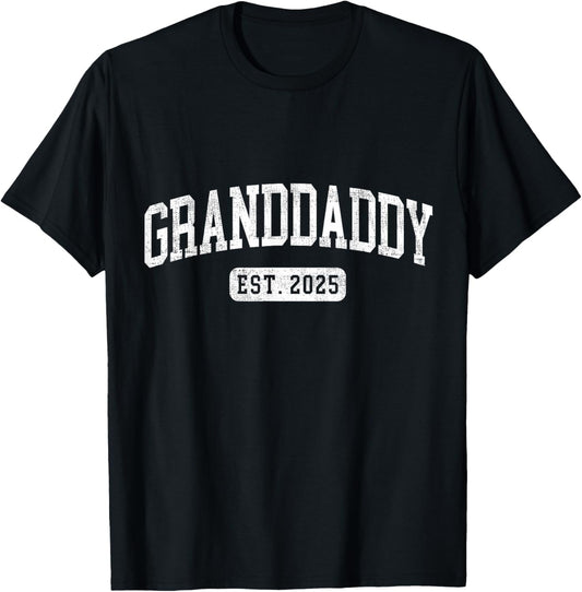 Granddaddy Est 2025 Promoted To Granddaddy Announcement T-Shirt - T-Shirt | Black