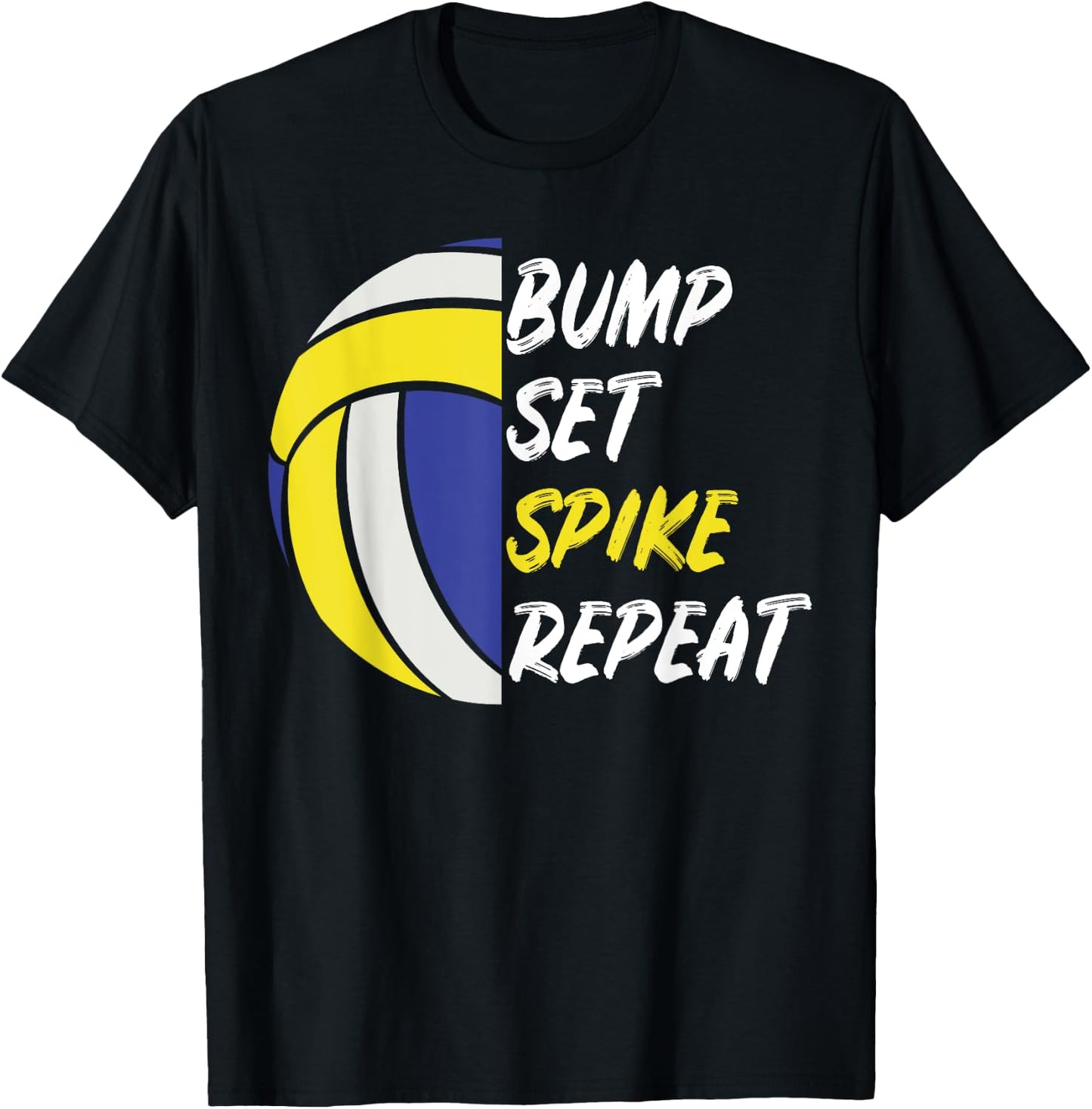 Beach Volleyball Bump Set Spike Repeat Gift: & T-Shirt - T-Shirt | Black