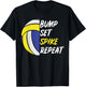 Beach Volleyball Bump Set Spike Repeat Gift: & T-Shirt - T-Shirt | Black