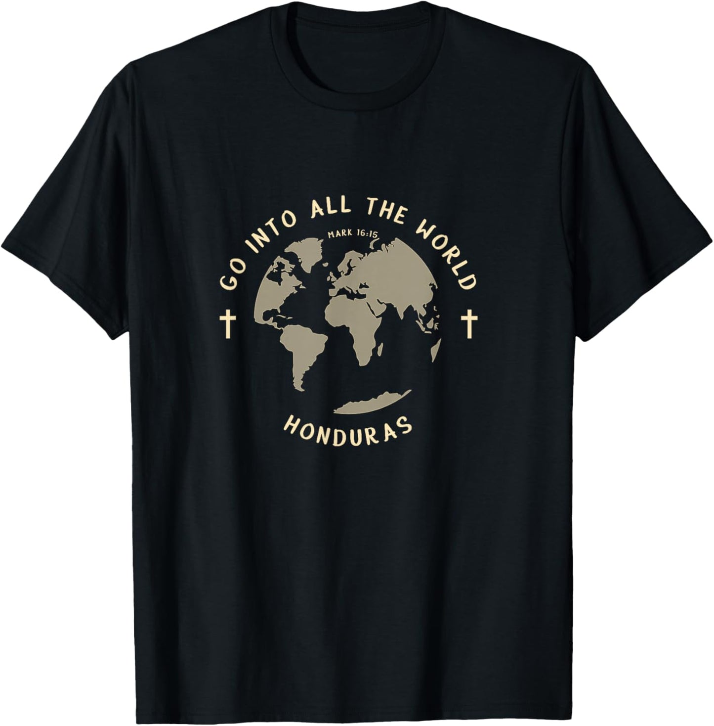 Go Into All The World Honduras Mission T-Shirt - T-Shirt | Black