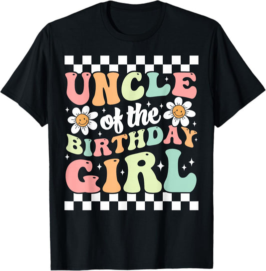 Uncle of The Birthday Girl Cute Family Groovy Birthday Party T-Shirt - T-Shirt | Black