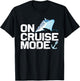 Cool Cruising Women Vacay Mode Cruise Vacation Trip T-Shirt - T-Shirt | Black