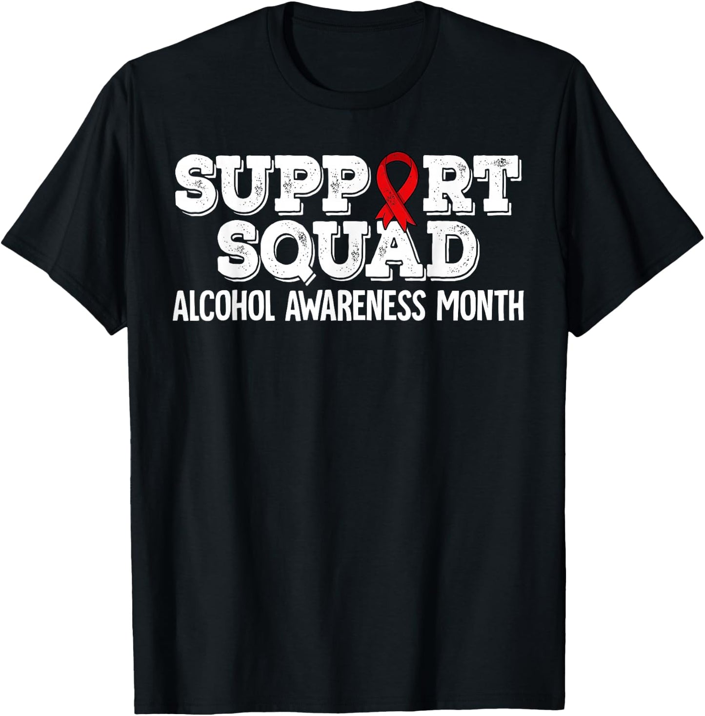 Support Squad Alcohol Awareness Month T-Shirt - T-Shirt | Black