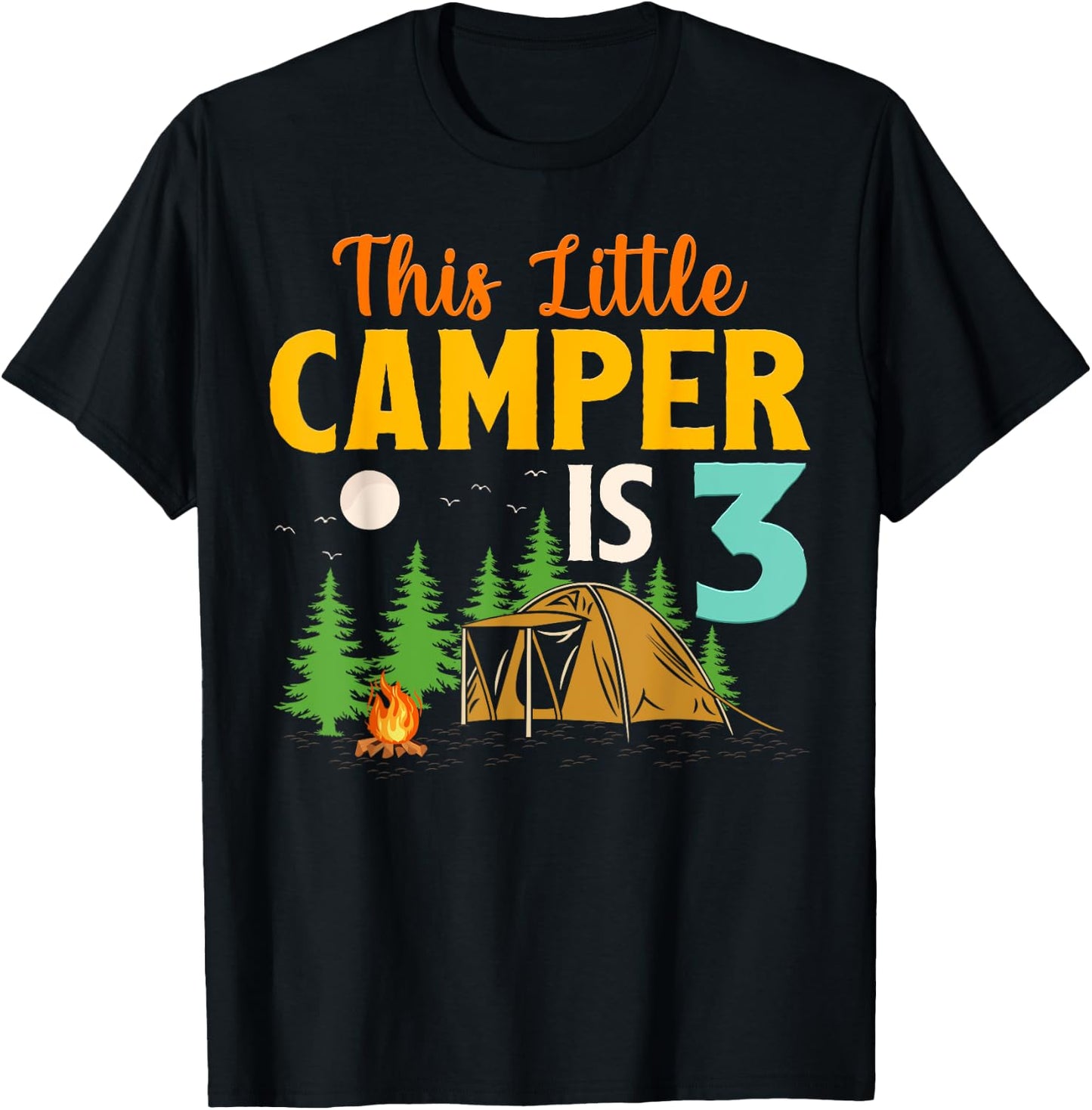 This Little Camper Is 3 Year Old Camping 3rd Birthday Camp T-Shirt - T-Shirt | Black