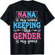 Keeper Of The Gender Nana Baby Announcement Family Celebration T-Shirt - T-Shirt | Black