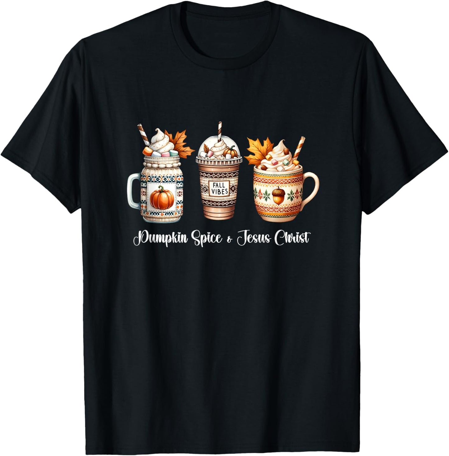 Pumpkin Spice and Jesus Christ Women Christan Fall Coffee T-Shirt - T-Shirt | Black