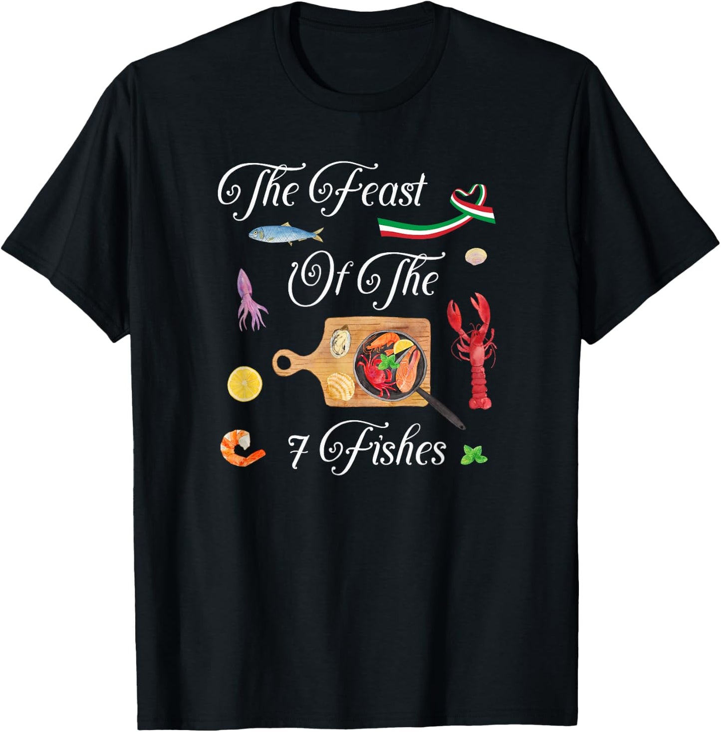 La Vigilia Italian Christmas The Feast Of The Seven Fishes T-Shirt - T-Shirt | Black