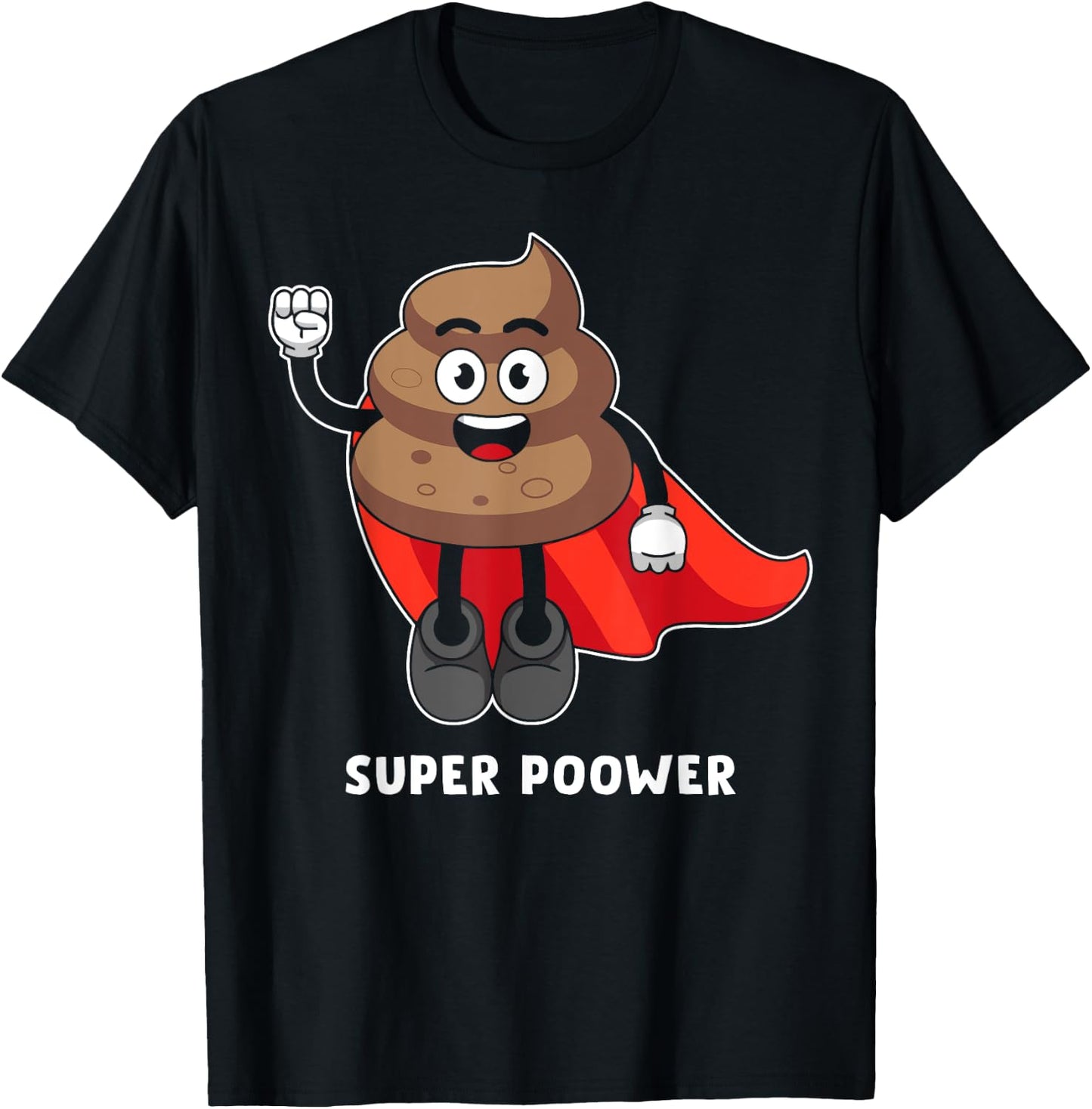Super Poower Funny Super Hero Poop Funny Gift T-Shirt - T-Shirt | Black