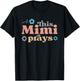 Grandma Christian God This Mimi Prays , Small, Black T-Shirt - T-Shirt | Black