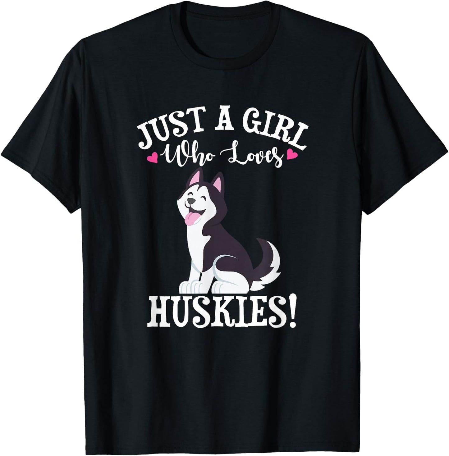 Just A Girl Who Loves Siberian Husky Dog Lover T-Shirt - T-Shirt | Black