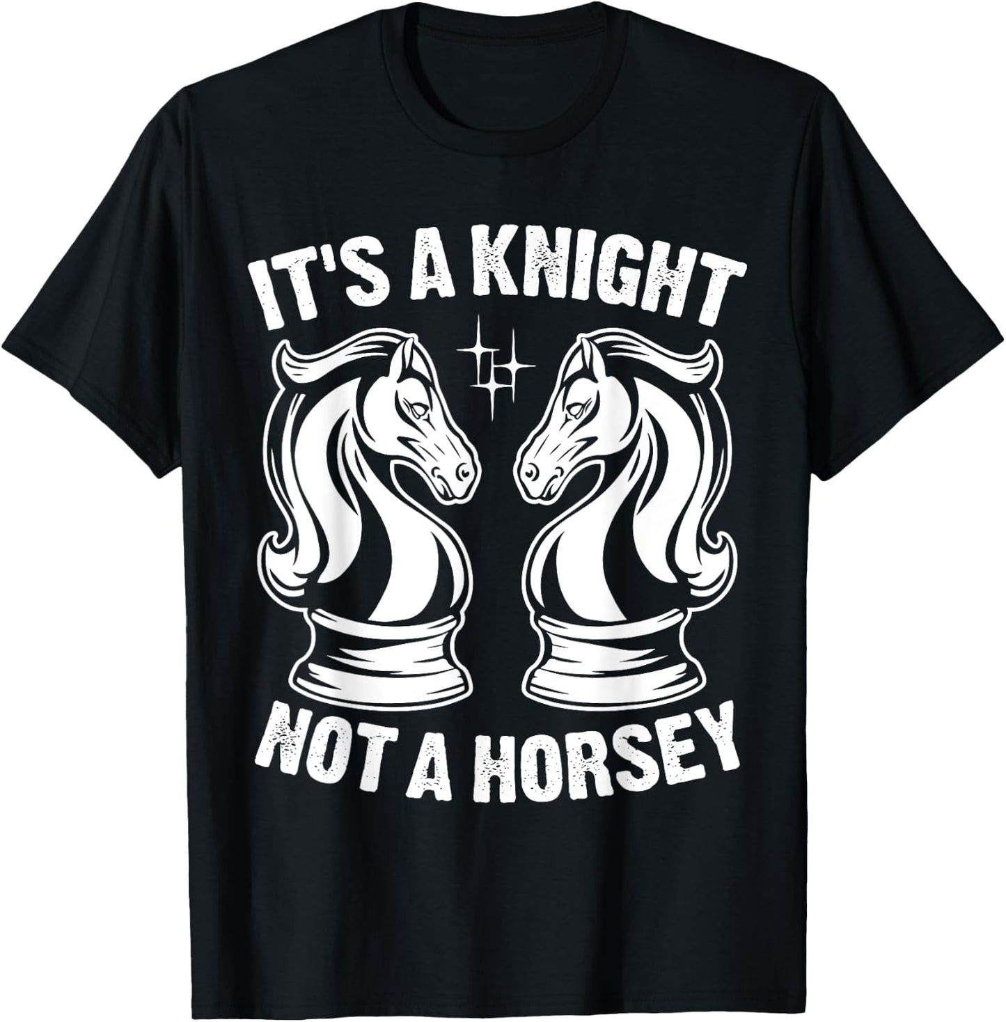 It's A Knight Not A Horsey T-Shirt - T-Shirt | Black