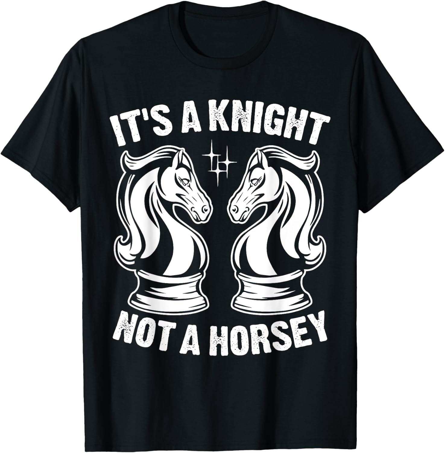 It's A Knight Not A Horsey T-Shirt - T-Shirt | Black
