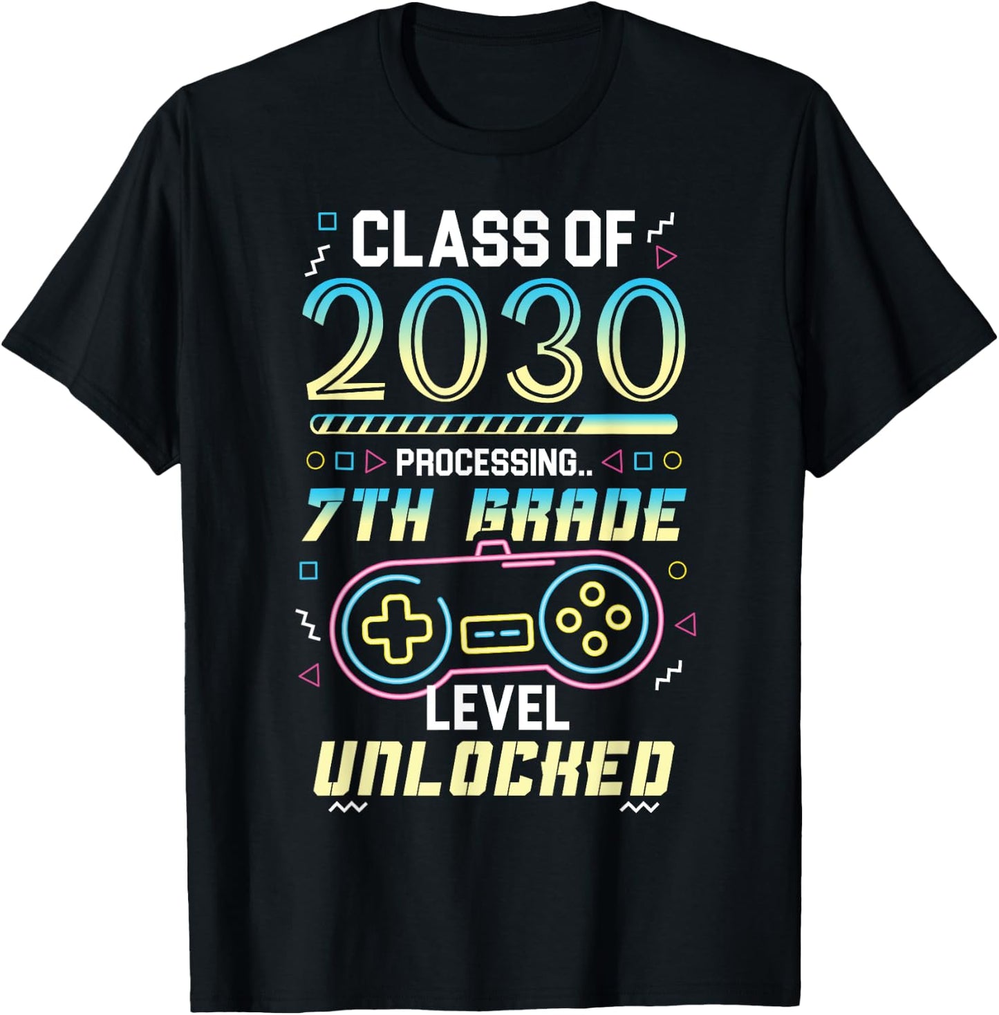 Class Of 2030 Gaming 7th Grade Unlocked First Day 7th Grader T-Shirt - T-Shirt | Black