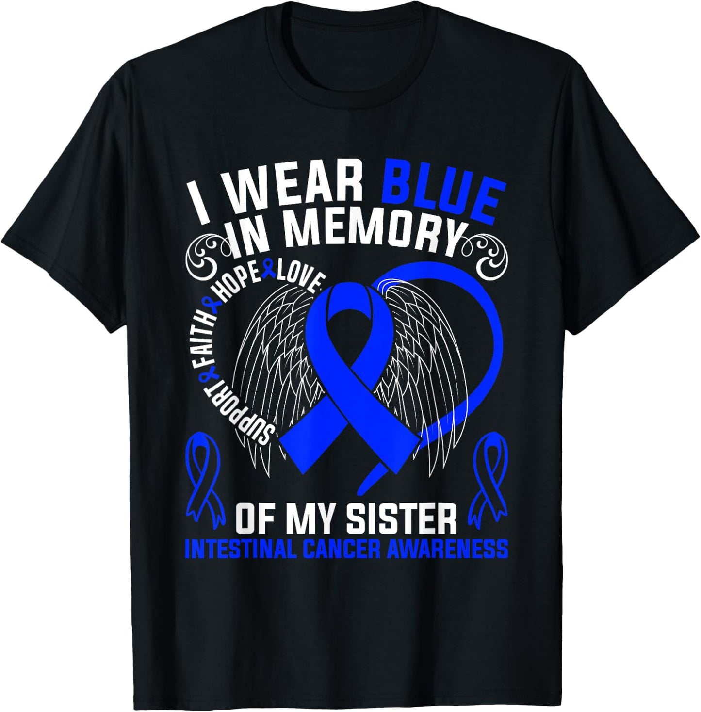 I Wear Pink In Memory Of My Sister Intestinal Cancer T-Shirt - T-Shirt | Black