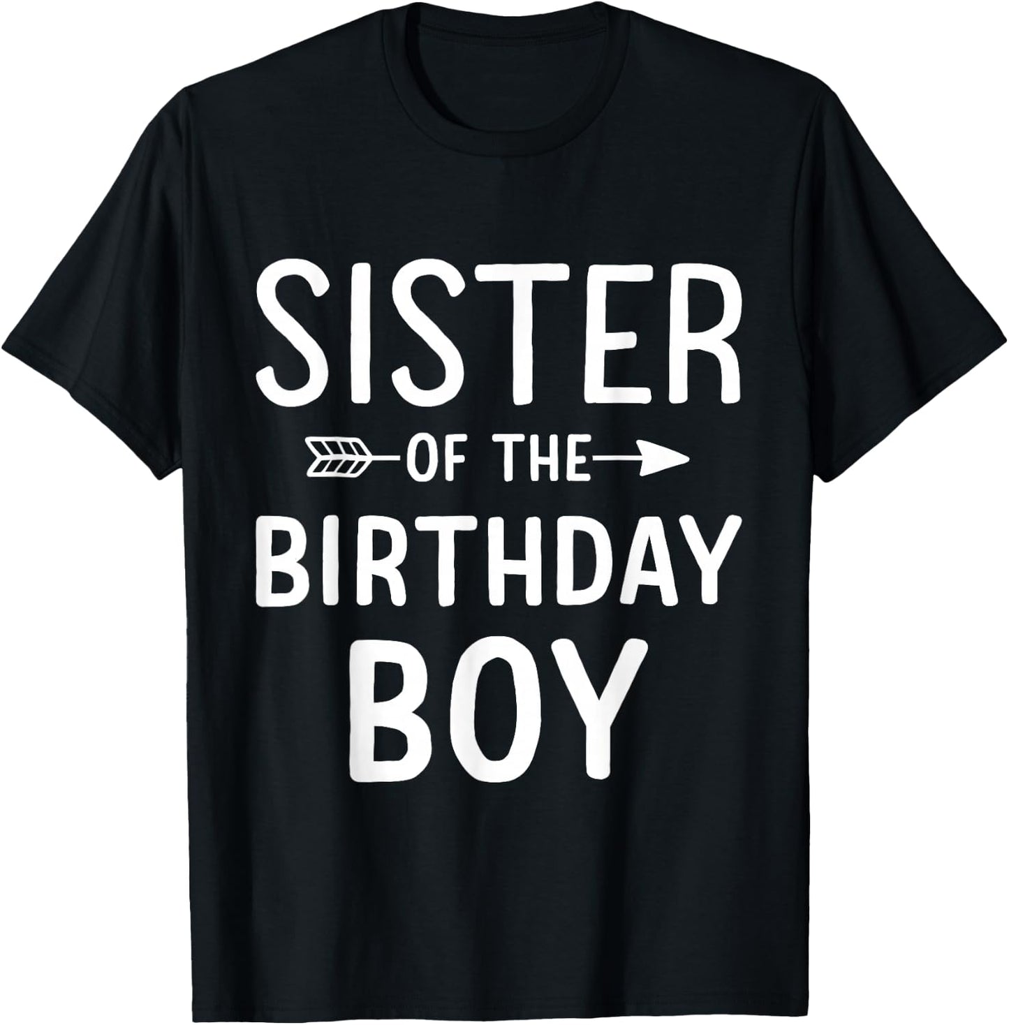 Sister of the birthday boy for matching family party T-Shirt - T-Shirt | Black
