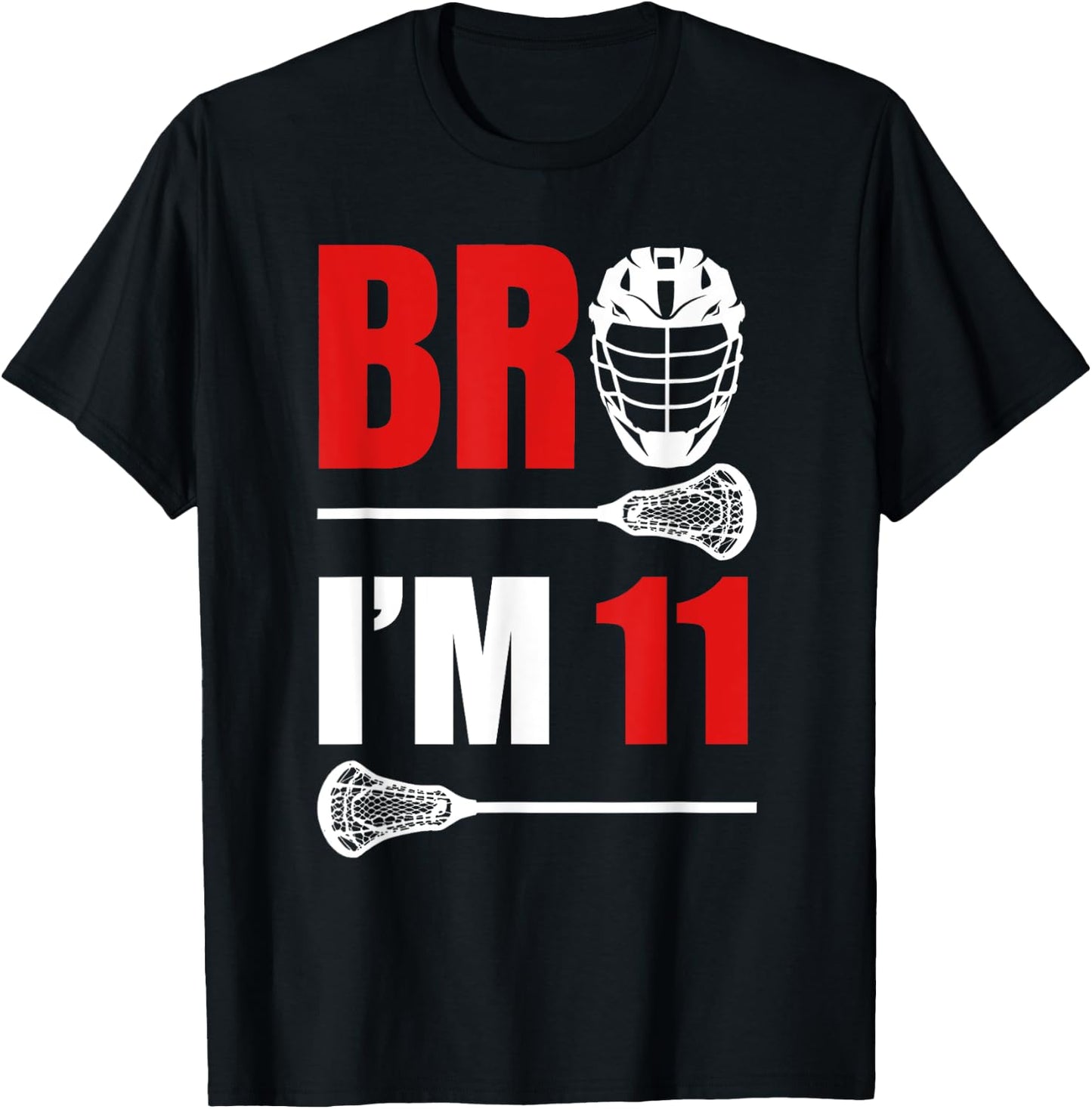 11th Birthday Shirt Boy Bro I'm 11 Year Old Lacrosse Theme T-Shirt - T-Shirt | Black