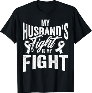 InGENIUS Cancer Awareness My Husbands Fight Is My Fight Support -Adults Black Classic Fit Short Sleeve T-Shirt - T-Shirt | Black