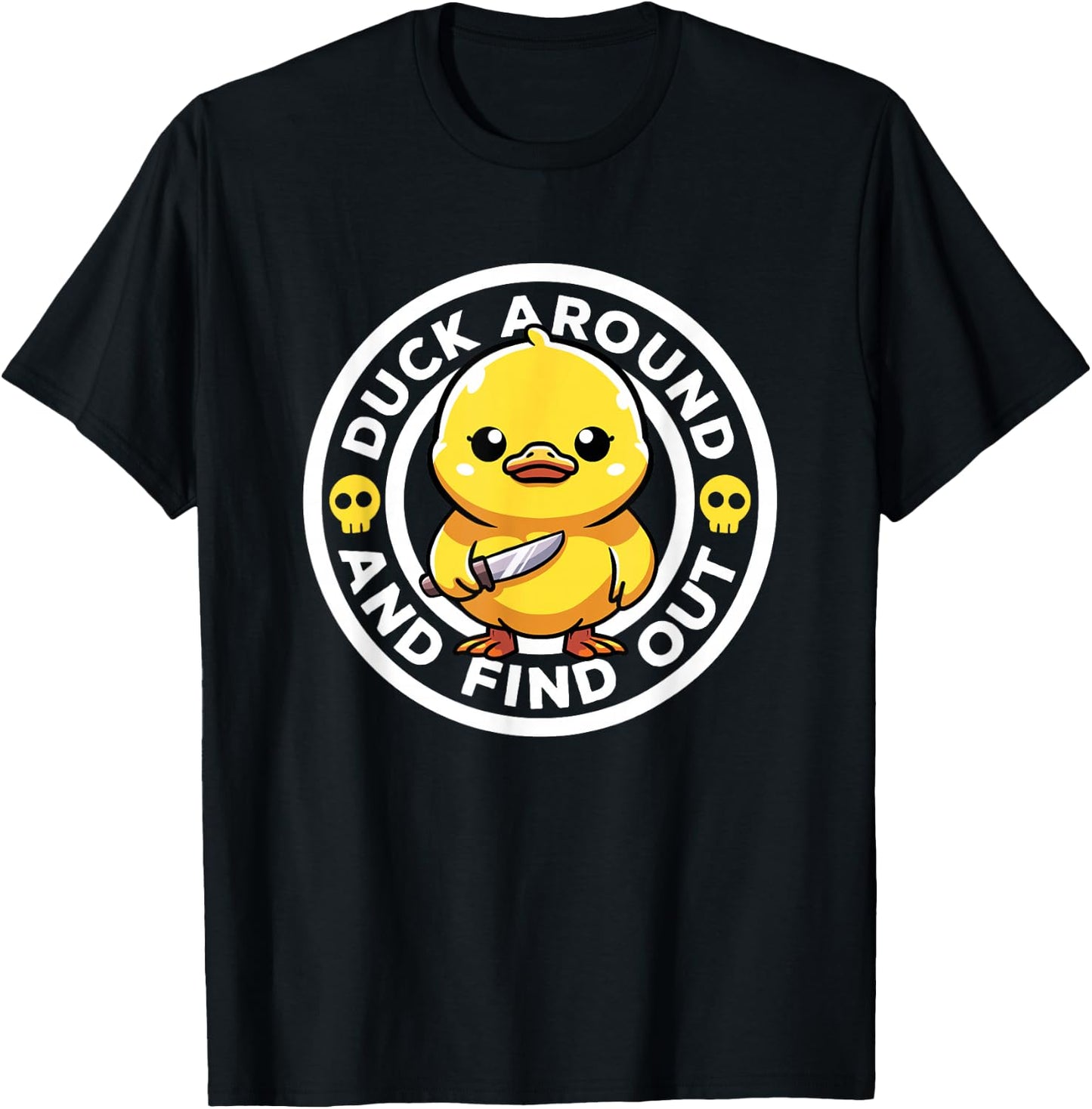 Duck Around And Find Out I Love Duck Lover Funny Rubber Duck T-Shirt - T-Shirt | Black