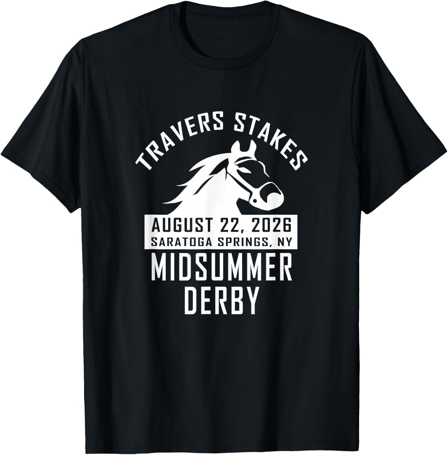Travers Midsummer Derby Saratoga Springs Horse Race Souvenir T-Shirt - T-Shirt | Black